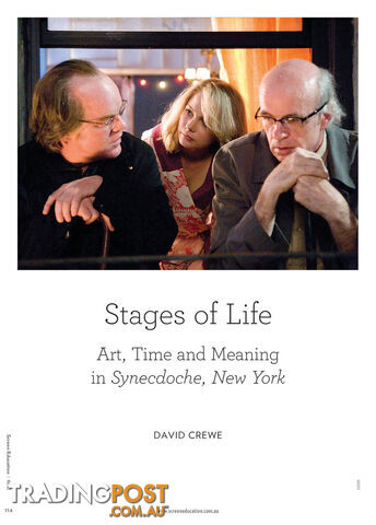 Stages of Life: Art, Time and Meaning in Synecdoche, New York