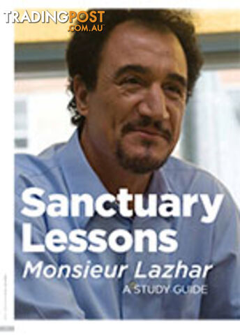 Sanctuary Lessons: Monsieur Lazhar: A Study Guide