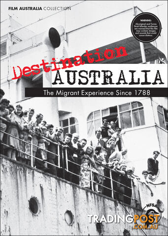 Destination Australia: The Migrant Experience Since 1788 - The White Australia Policy (1-Year Rental)