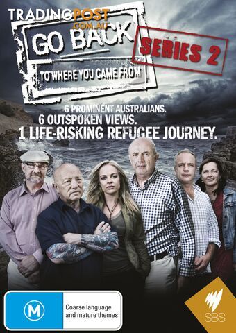 Go Back to Where You Came From - Series 2