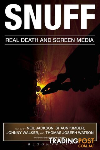 Snuff: Real Death and Screen Media