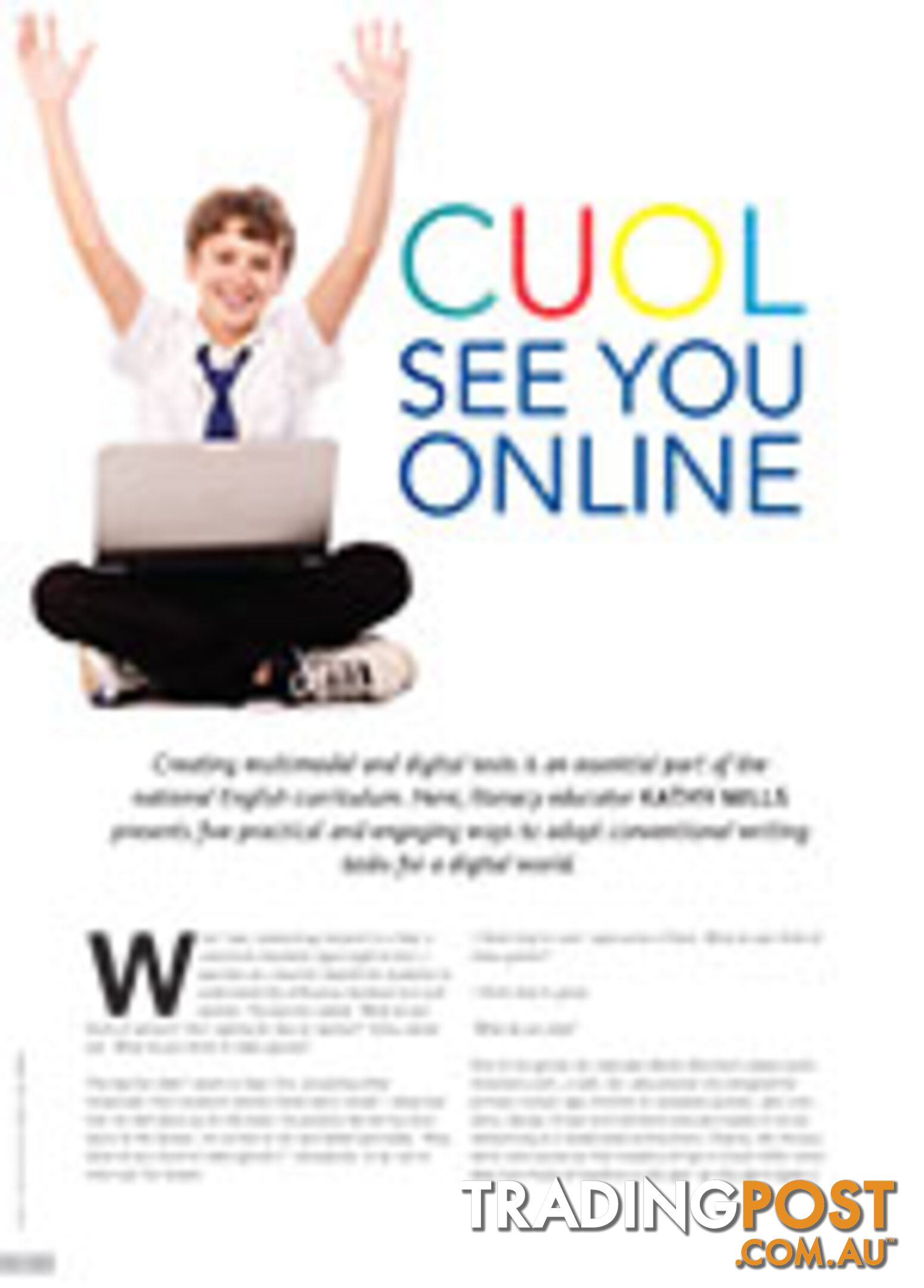 CUOL: See You Online: Teaching Strategies for Digital Literacy Practices in the English Curriculum