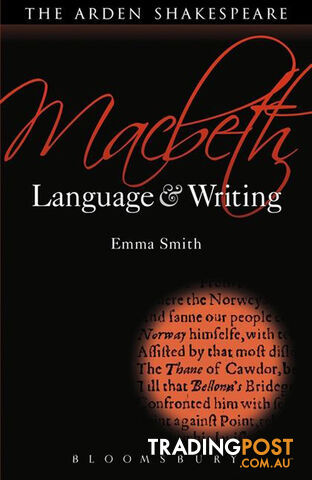Arden Shakespeare, The: Macbeth: Language & Writing