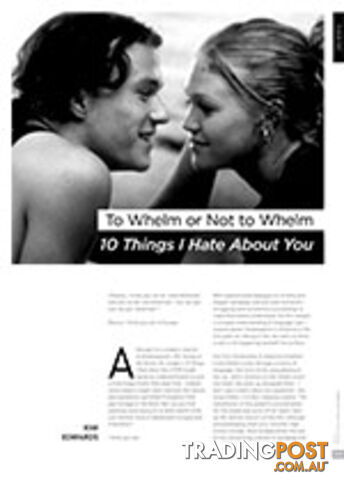 To Whelm or Not to Whelm: 10 Things I Hate About You