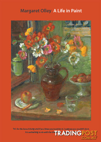 Margaret Olley: A Life in Paint