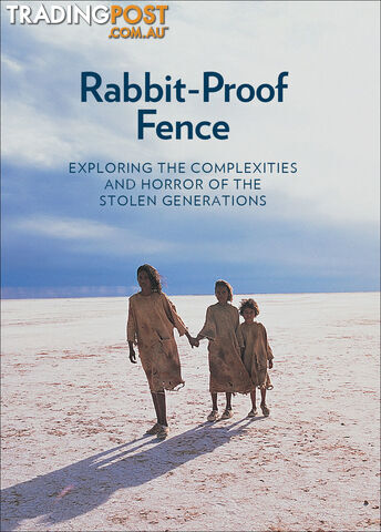 Rabbit-Proof Fence': Exploring the Complexities and Horror of the Stolen...