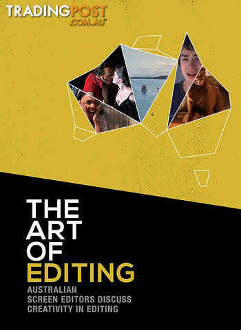 Art of Editing: Australian Screen Editors Discuss Creativity in Editing, The