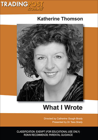 What I Wrote - Katherine Thomson