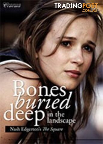 Bones Buried Deep in the Landscape: Nash Edgerton's The Square