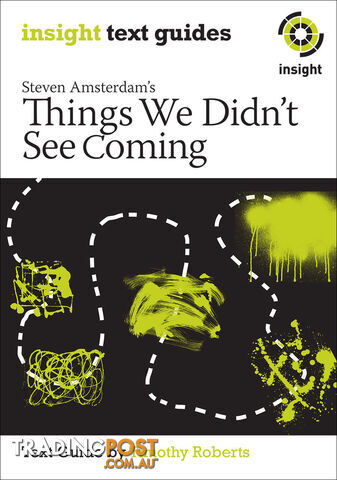 Things We Didn't See Coming (Text Guide)