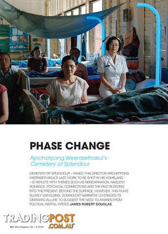Phase Change: Apichatpong Weerasethakul's Cemetery of Splendour