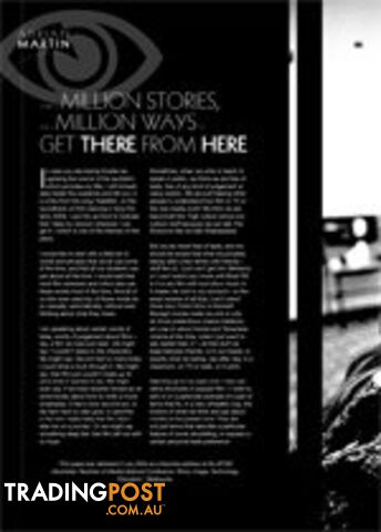 There's a Million Stories, and a Million Ways to Get There From Here