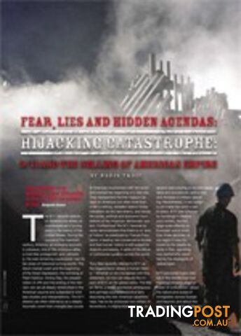 Fear, Lies and Hidden Agendas: Hijacking Catastrophe: 9/11 and the Selling of...