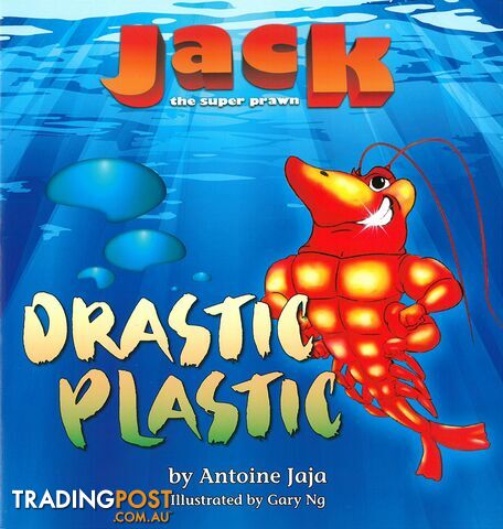 Jack the Super Prawn: Drastic Plastic