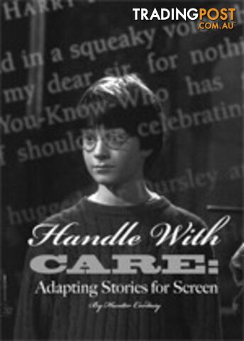 Handle with Care: Adapting Stories for Screen