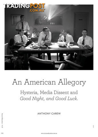 An American Allegory: Hysteria, Media Dissent and Good Night, and Good Luck