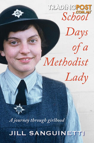 School Days of a Methodist Lady: A Journey Through Girlhood
