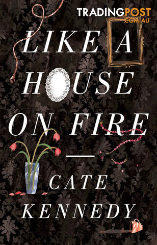 Like a House on Fire