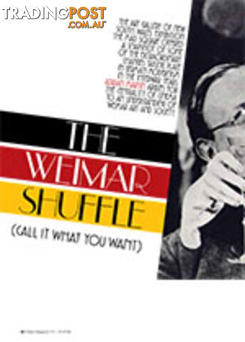The Weimar Shuffle: (Call It What You Want)