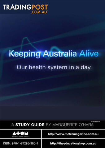Keeping Australia Alive: Our Health System in a Day ( Study Guide)