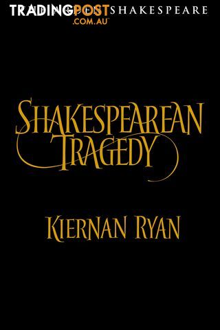 Arden Shakespeare, The: Shakespearean Tragedy