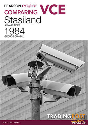 Pearson English VCE Comparing Stasiland and 1984 with Reader+