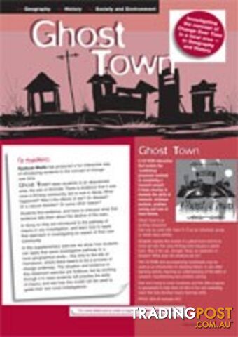 'Ghost Town' - Investigating the concept of Change Over Time in a local area in Geography and History