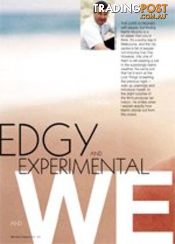 Edgy and Experimental and Weird: A Conversation with Martin Murphy and Ian...