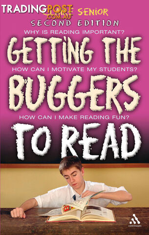 Getting the Buggers to Read - Second Edition