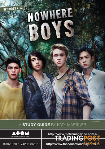 Nowhere Boys - Series 1, Episodes 7-13 ( Study Guide)