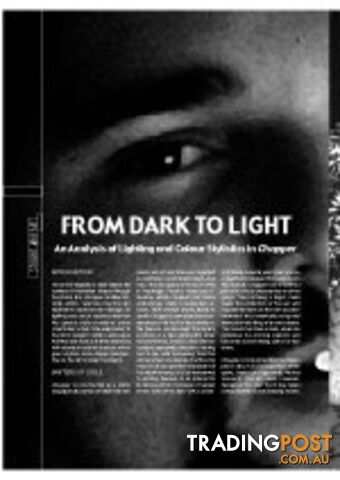 From Dark to Light - An Analysis of Lighting and Colour Stylistics in Chopper