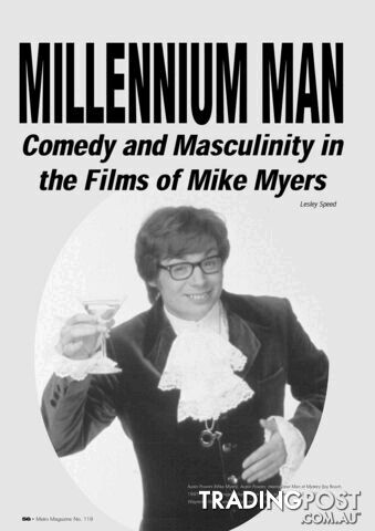 Millennium Man: Comedy and Masculinity in the Films of Mike Myers