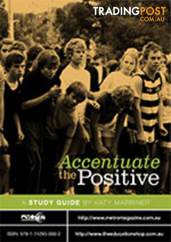 Accentuate the Positive ( Study Guide)