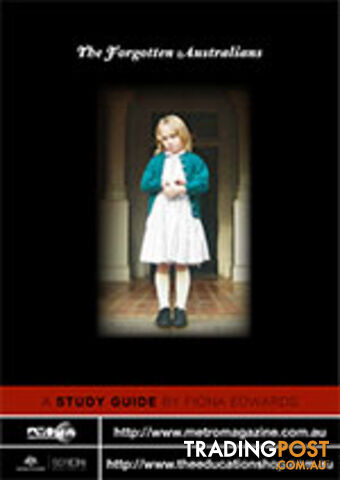 Forgotten Australians, The ( Study Guide)