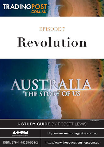 Australia: The Story of Us - Episode 7 ( Study Guide) - photo 1 of 1