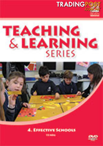 Teaching & Learning Series: 4. Effective Schools