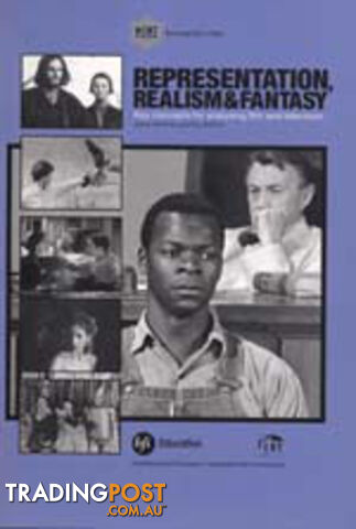 Representation, Realism & Fantasy - Key concepts for analysing film and...
