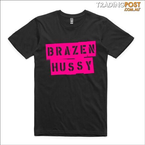 Brazen Hussies (Pink on Black T-shirt)