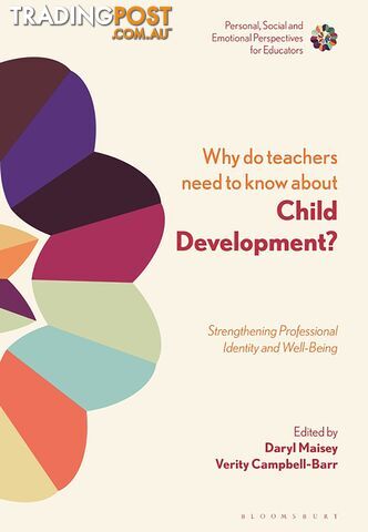 Why do teachers need to know about Child Development?