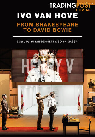 Ivo van Hove: From Shakespeare to David Bowie