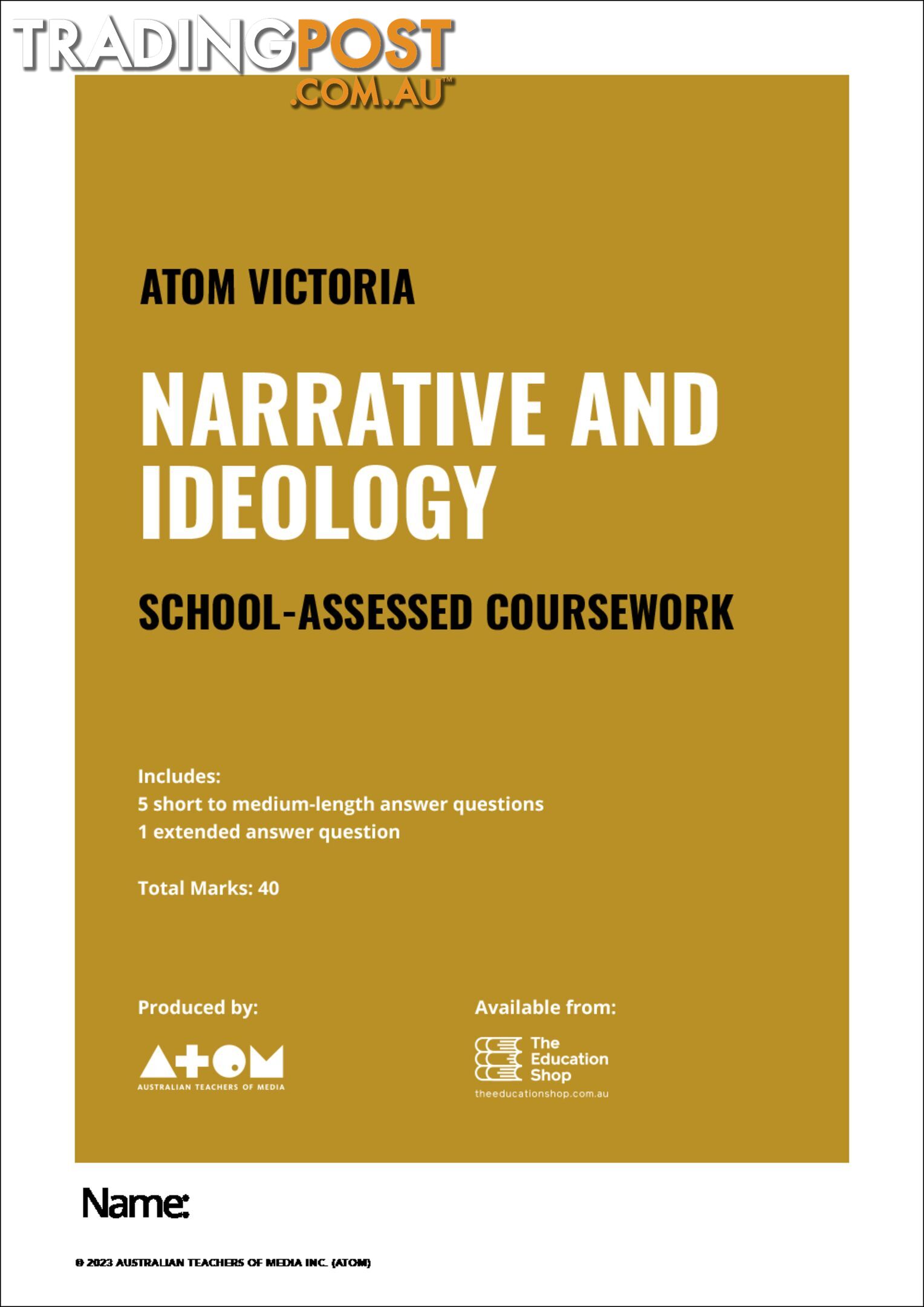 2023  Narrative and Ideology SAC for VCE Media Unit 3, Outcome 1