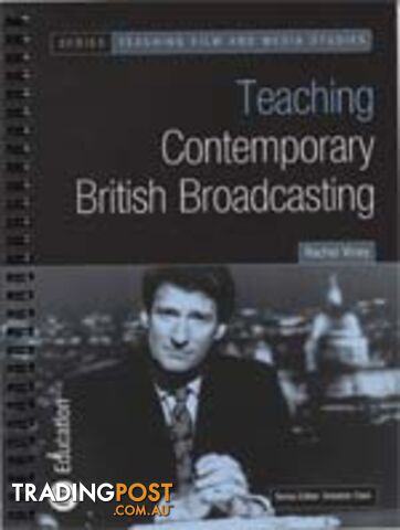 Teaching Contemporary British Broadcasting