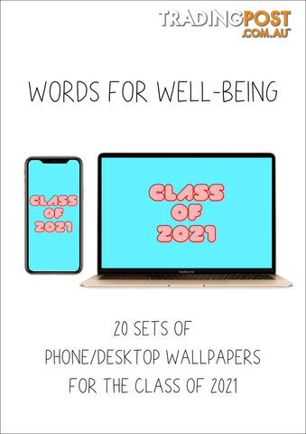 Words for Wellbeing (20 Phone and Desktop Wallpapers)
