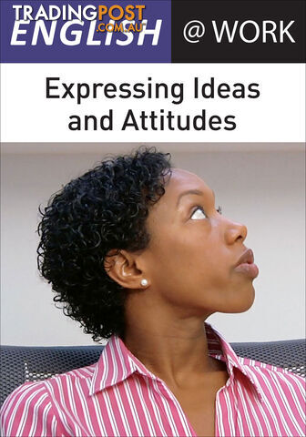 English at Work: Expressing Ideas and Attitudes (30-Day Rental)