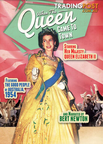 When the Queen Came to Town