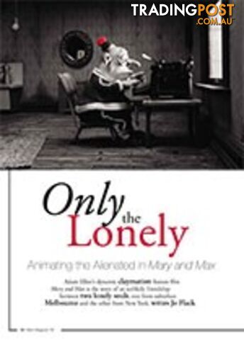 Only the Lonely: Animating the Alienated in Mary and Max
