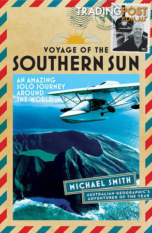 Voyage Of The Southern Sun: An Amazing Solo Journey Around The World (1-Year Access) - photo 1 of 1