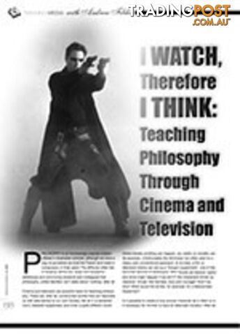 I Watch, Therefore I Think: Teaching Philosophy Through Cinema and Television