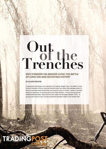 Out of the Trenches: Kriv Stenders on 'Danger Close: The Battle of Long Tan' and...