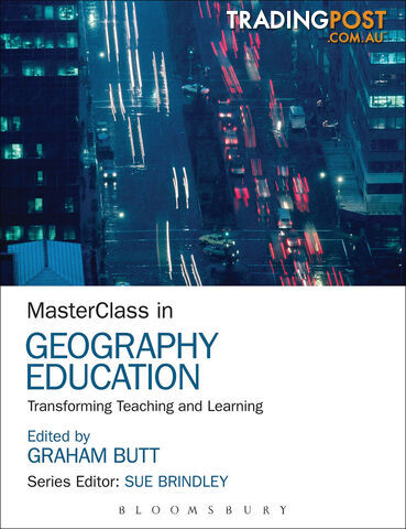 MasterClass in Geography Education: Transforming Teaching and Learning